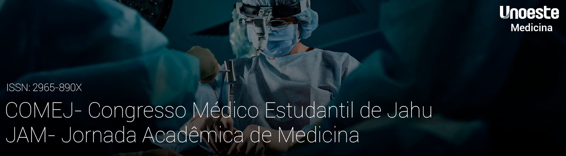 COMEJ- Congresso Médico Estudantil de Jahu e JAM- Jornada Acadêmica de Medicina
